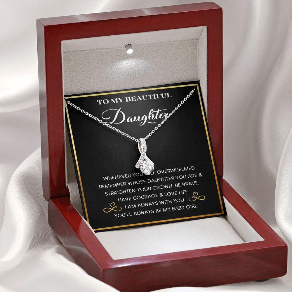 Alluring Beauty Necklace, Gift for Daughter, I Am Always With You