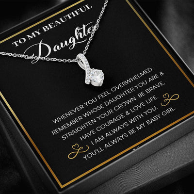 Alluring Beauty Necklace, Gift for Daughter, I Am Always With You
