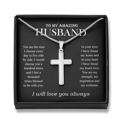 My Amazing Husband, I will love you always Artisan Cross Necklace