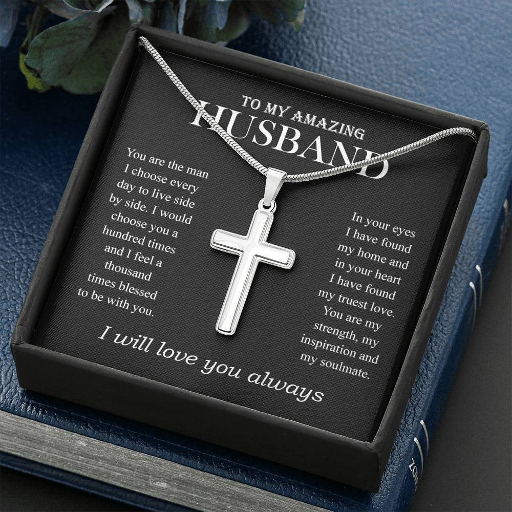My Amazing Husband, I will love you always Artisan Cross Necklace