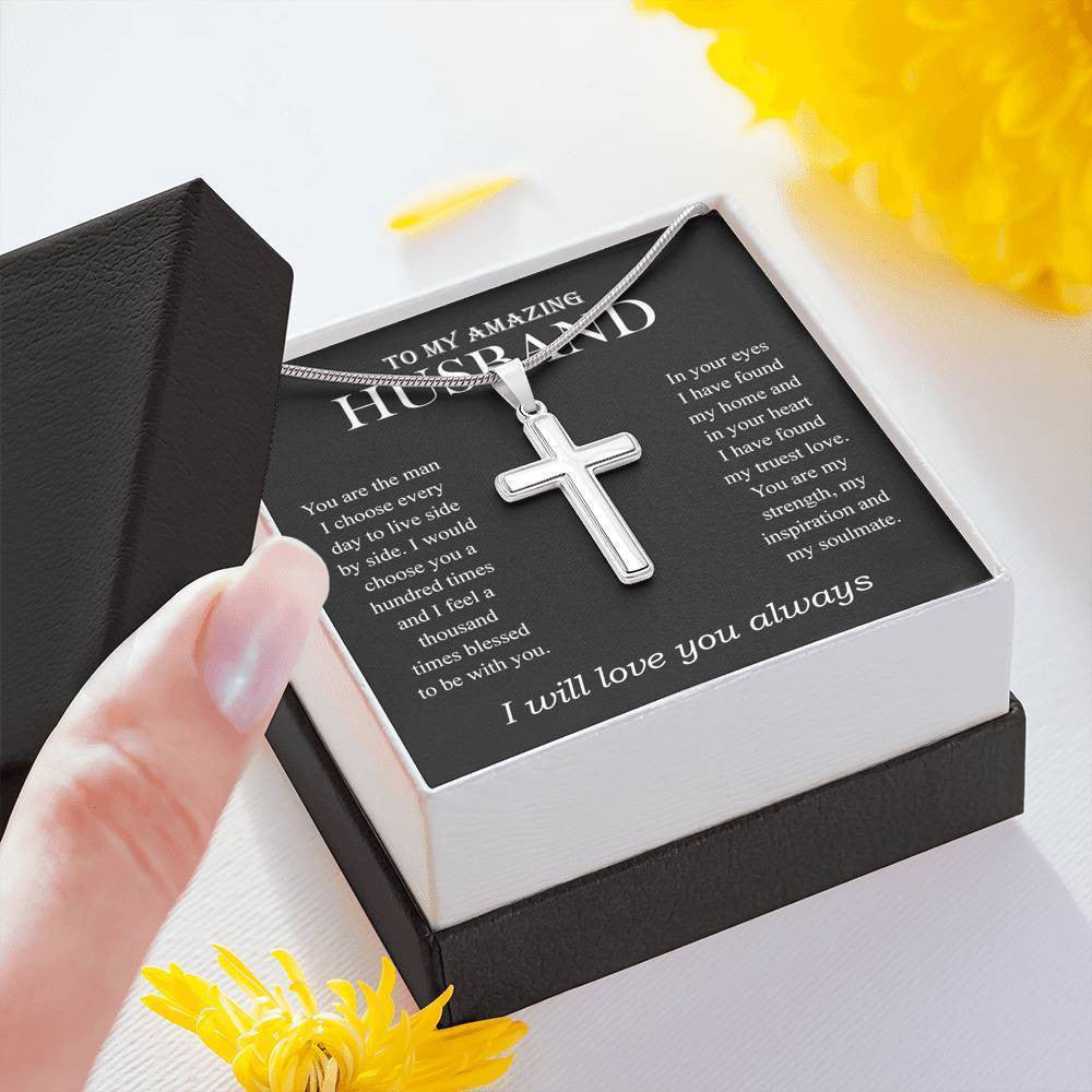 My Amazing Husband, I will love you always Artisan Cross Necklace
