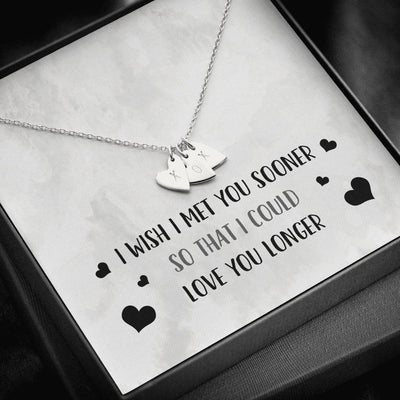 Luxury Gifts For Wife Girlfriend - I Wish I Met You Sooner So That I Could Love You Longer - Sweetest Hearts Necklace Gift For Wife