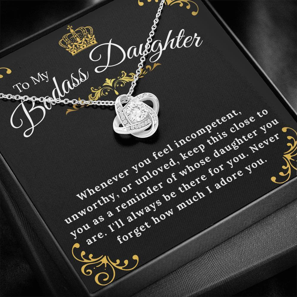 To My Badass Daughter -Never Forget How Much I Adore You - Love Knot Necklace Gift For Her