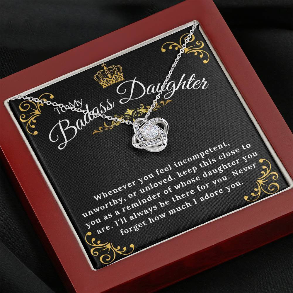 To My Badass Daughter -Never Forget How Much I Adore You - Love Knot Necklace Gift For Her