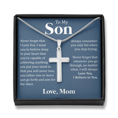 To My Son - I Believe In You, Cross Necklace Gift From Dad Mom