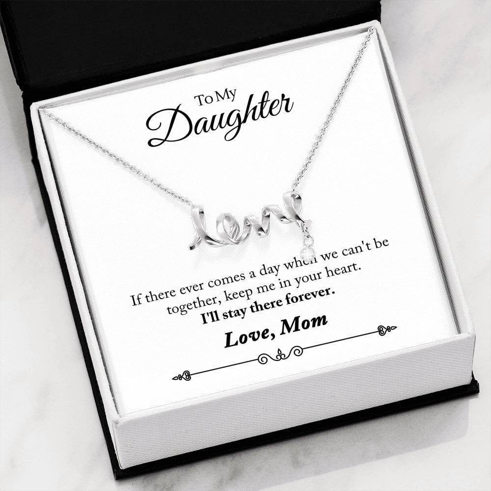I'll Stay There Forever- Scripted Love Necklace Gift For Her