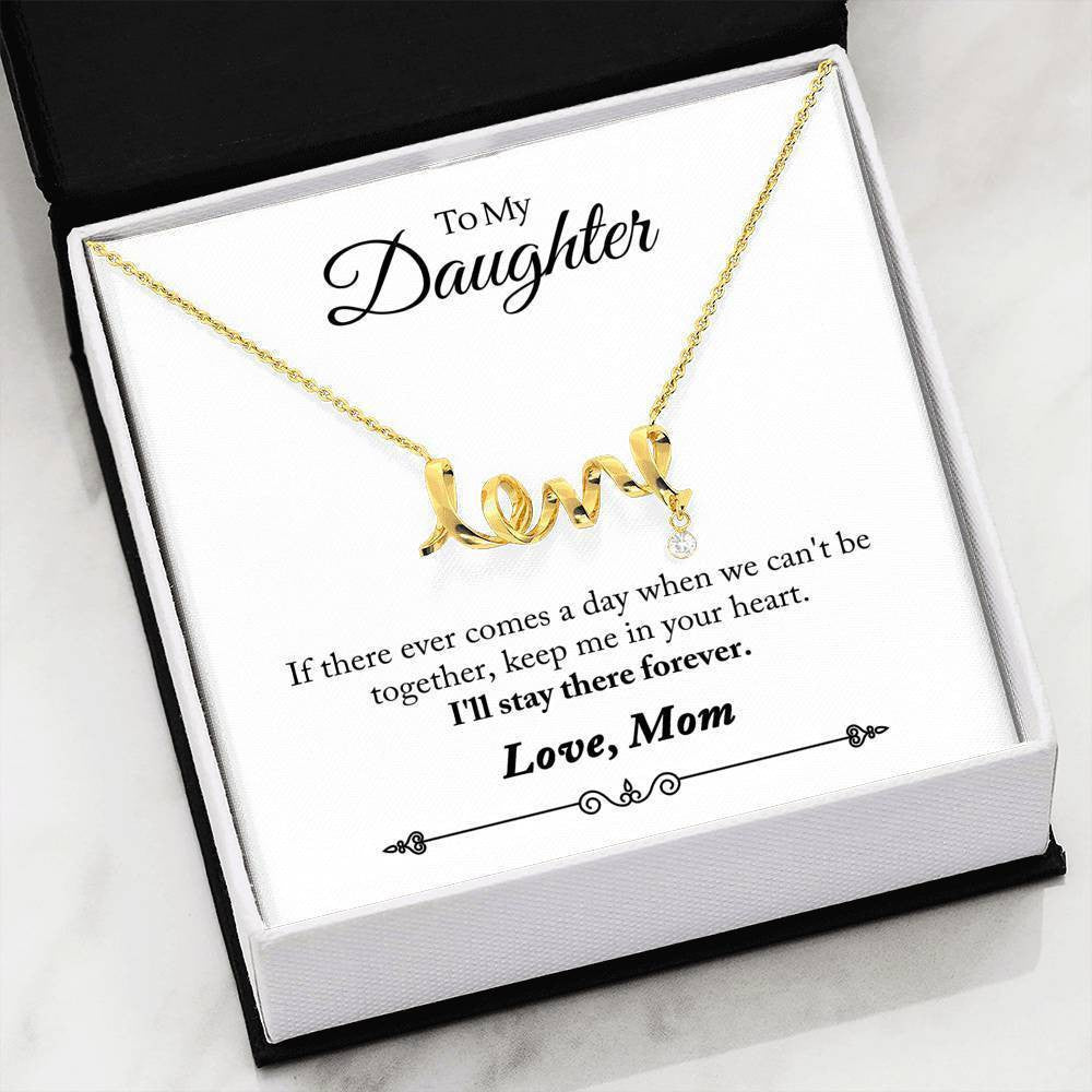 I'll Stay There Forever- Scripted Love Necklace Gift For Her