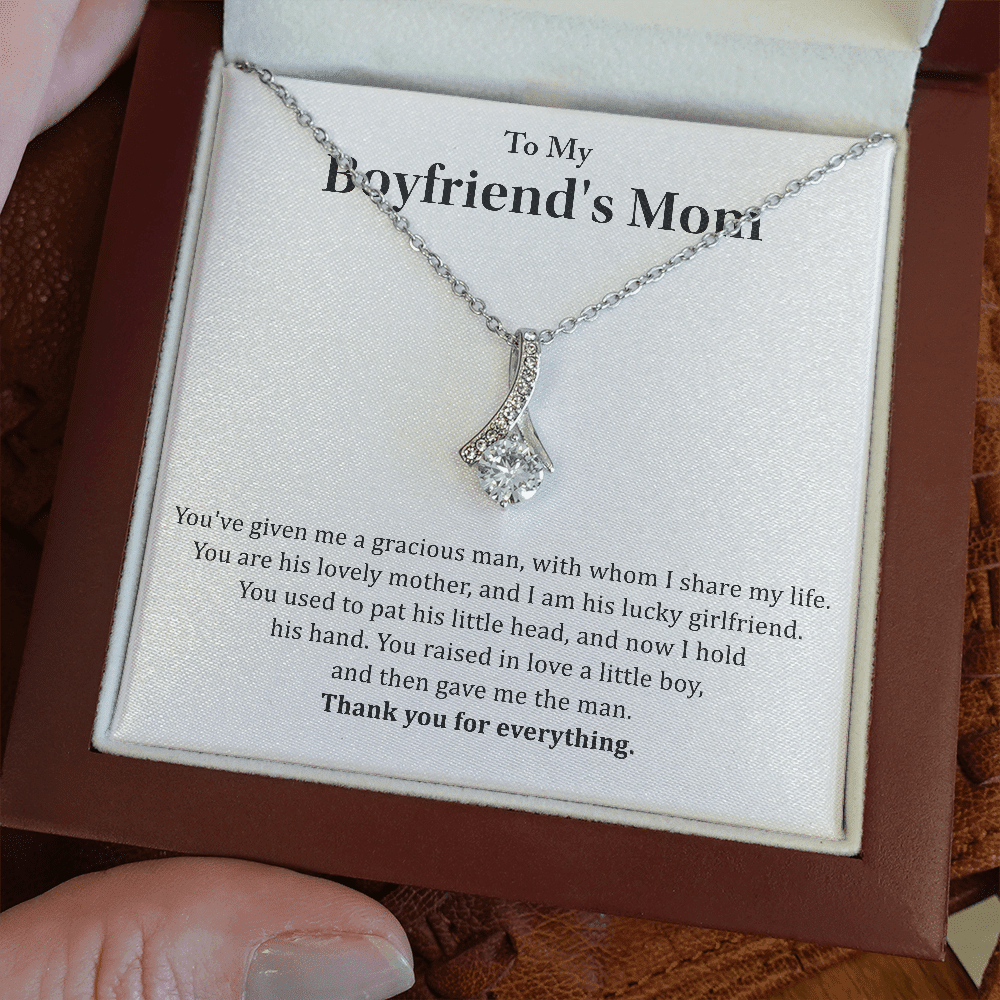 To My Boyfriend's Mom - Thank you for everything - Alluring Beauty Necklace