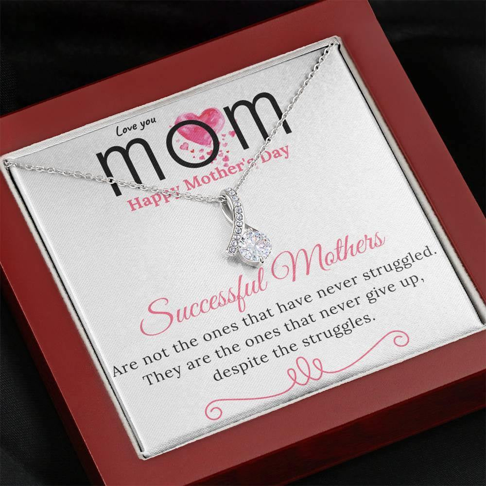 Love You Mom Alluring Beauty Necklace Successful Mothers Are not the ones that have never struggled