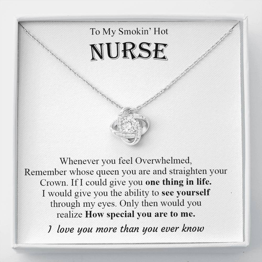 Smokin' Hot Nurse, I Love You More Than You Ever Know - Love Knot Necklace