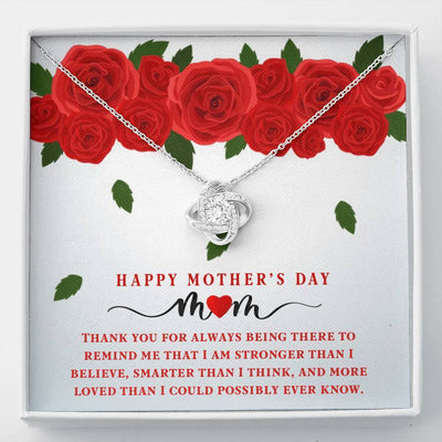 For Mom - Happy Mother's Day - Thanks Message To Mom For Always Being There - Love Knot Necklace