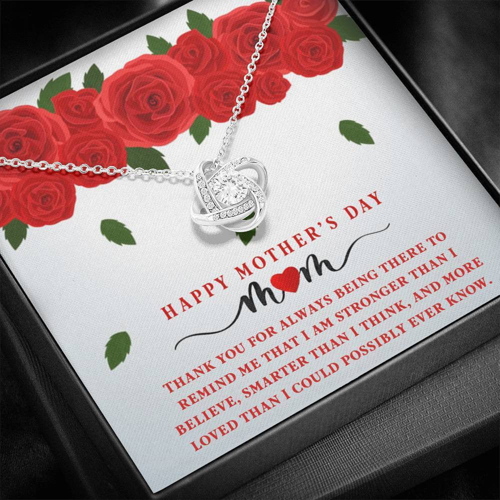 For Mom - Happy Mother's Day - Thanks Message To Mom For Always Being There - Love Knot Necklace