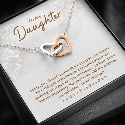 To My Daughter - Precious Daughter, You will always be my little girl - Interlocking Hearts Necklace Gift To Daughter