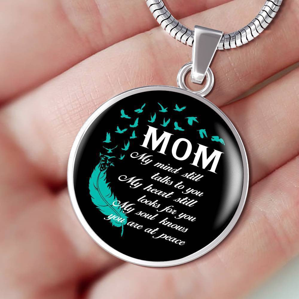 Mom My Mind Still Talks To You - Circle Pendant Necklace