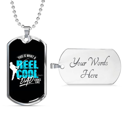Dad Gift For Father Day - Reel Cool - Dog Tag Necklace