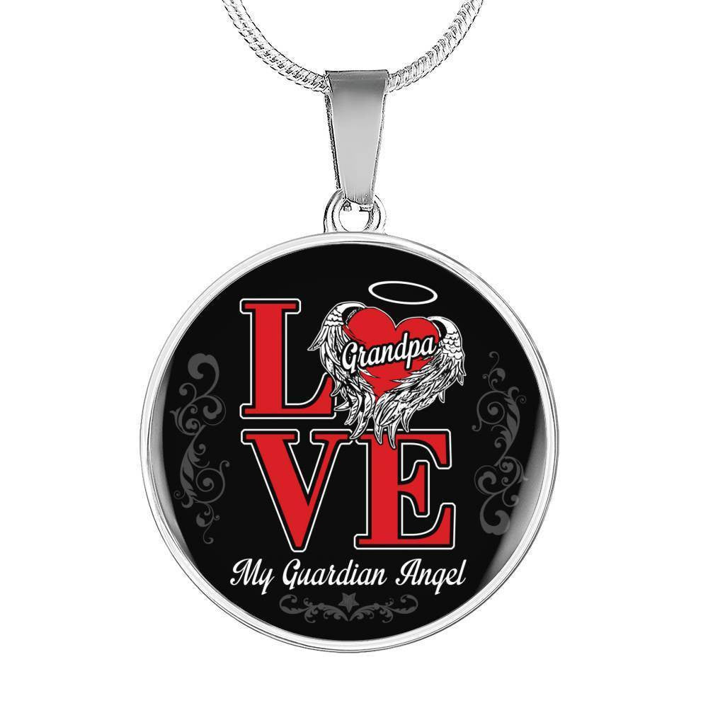 Love Grandpa My Guardian Angel - Circle Pendant Necklace