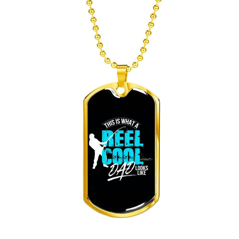 Dad Gift For Father Day - Reel Cool - Dog Tag Necklace