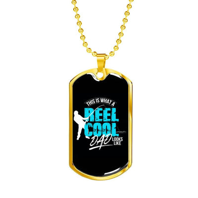 Dad Gift For Father Day - Reel Cool - Dog Tag Necklace