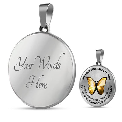 My Mind Still Talks To You Golden Butterfly Luxury Necklace - Luxury Circle Pendant Necklace Perfect Gift Idea For Her/Him