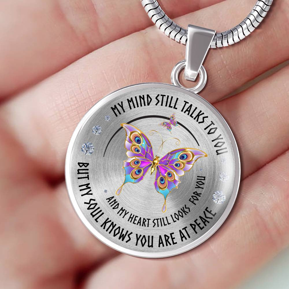 Butterfly Necklace - My Mind Still Talks To You - Luxury Circle Pendant Necklace Perfect Gift Idea For Her/Him