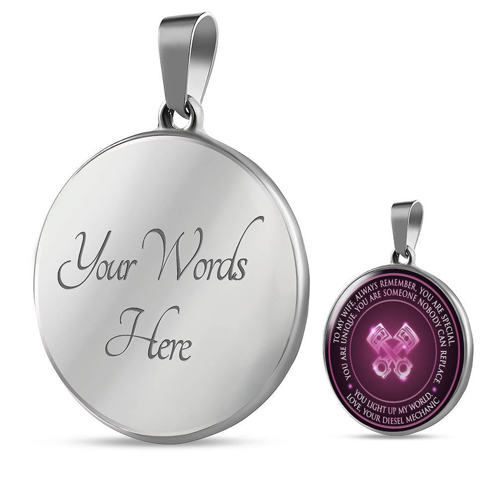 You Light Up My World. Love,Your Diesel Mechanic - Luxury Circle Pendant Necklace Perfect Gift Idea For Her/Him