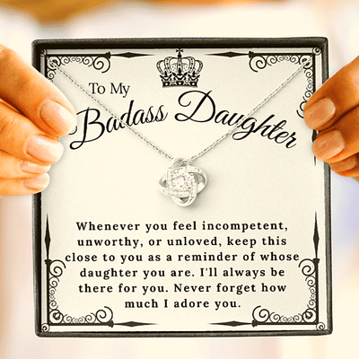 To My Badass Daughter - Never Forget I Adore You - Love Knot Necklace Gift For Daughter From Dad Mom