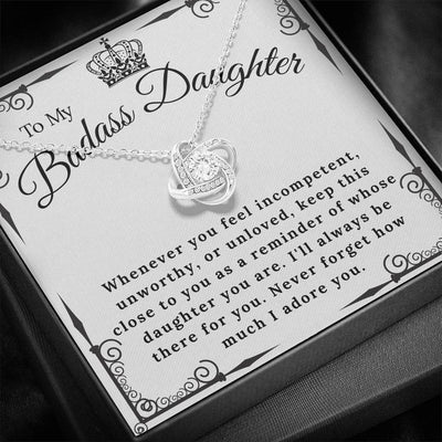 To My Badass Daughter - Never Forget I Adore You - Love Knot Necklace Gift For Daughter From Dad Mom