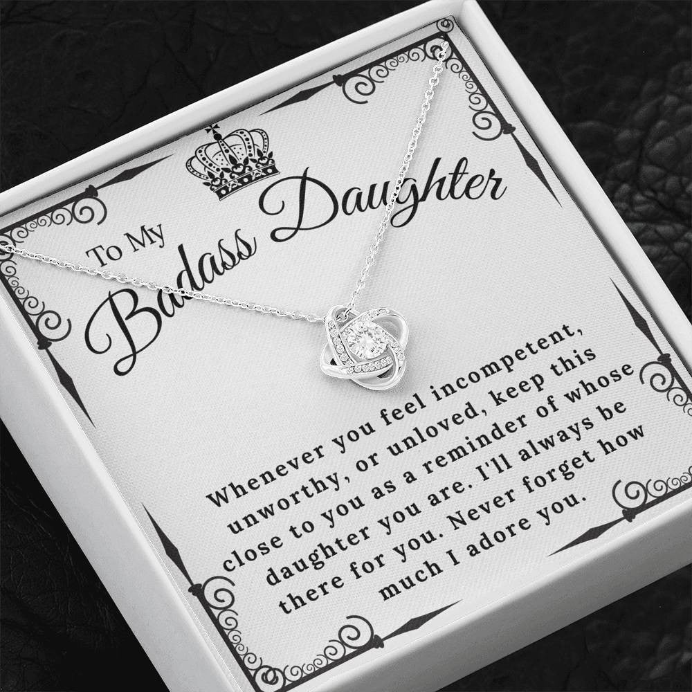 To My Badass Daughter - Never Forget I Adore You - Love Knot Necklace Gift For Daughter From Dad Mom