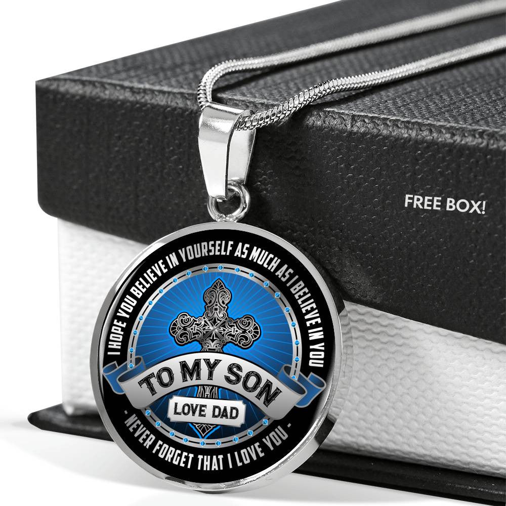 To My Son, Love Dad - Luxury Circle Pendant Necklace Perfect Gift Idea For Her/Him