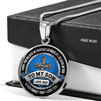 To My Son, Love Dad - Luxury Circle Pendant Necklace Perfect Gift Idea For Her/Him