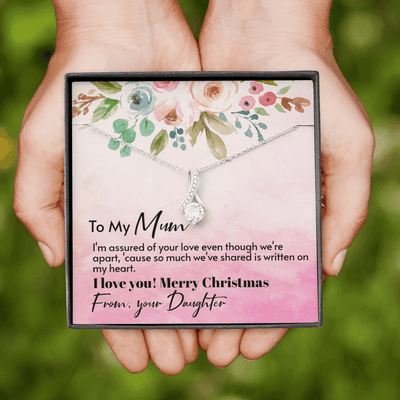 To My Mum From Daughter - Assured love - Merry Christmas Alluring Beauty Necklace Gift For Mom