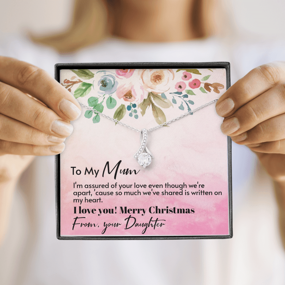 To My Mum From Daughter - Assured love - Merry Christmas Alluring Beauty Necklace Gift For Mom