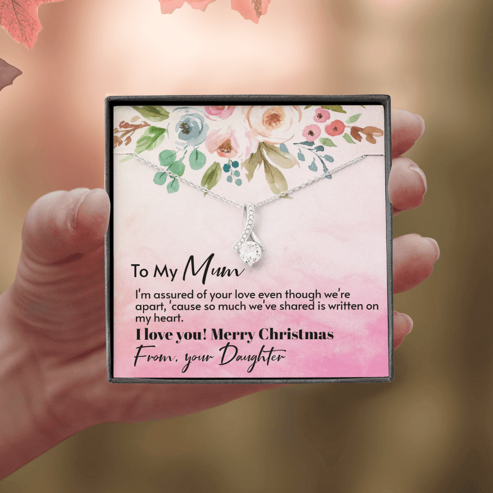 To My Mum From Daughter - Assured love - Merry Christmas Alluring Beauty Necklace Gift For Mom