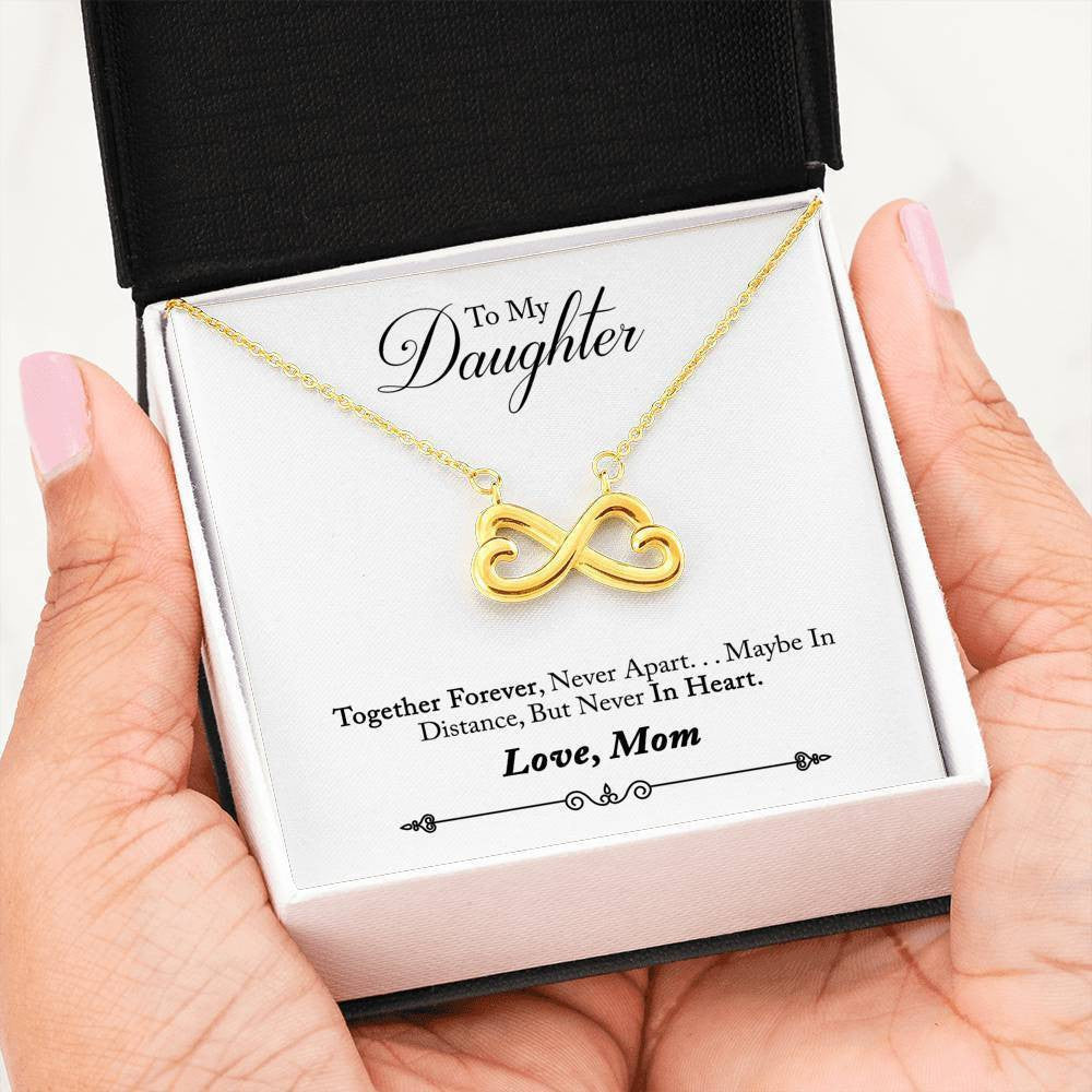 To My Daughter, Gift For Her From Mom - Together We Love Forever - Infinity Hearts Necklace Gift For Daughter