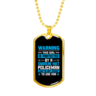 To My Girlfriend Smokin Hot Policeman Blue Necklace Stainless Steel or 18k Gold Dog Tag 24" Chain - Luxury Love Messages Dog Tag Gifts For Man, Woman