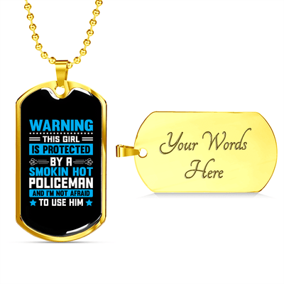 To My Girlfriend Smokin Hot Policeman Blue Necklace Stainless Steel or 18k Gold Dog Tag 24" Chain - Luxury Love Messages Dog Tag Gifts For Man, Woman