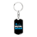 To My Wife  Wife Mom Boss Blue Keychain Stainless Steel or 18k Gold Dog Tag Keyring - Dog Tag with Swivel Keychain