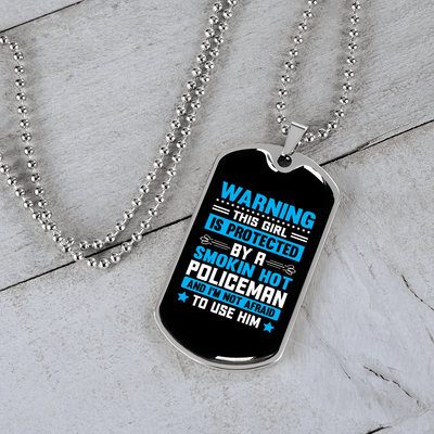 To My Girlfriend Smokin Hot Policeman Blue Necklace Stainless Steel or 18k Gold Dog Tag 24" Chain - Luxury Love Messages Dog Tag Gifts For Man, Woman