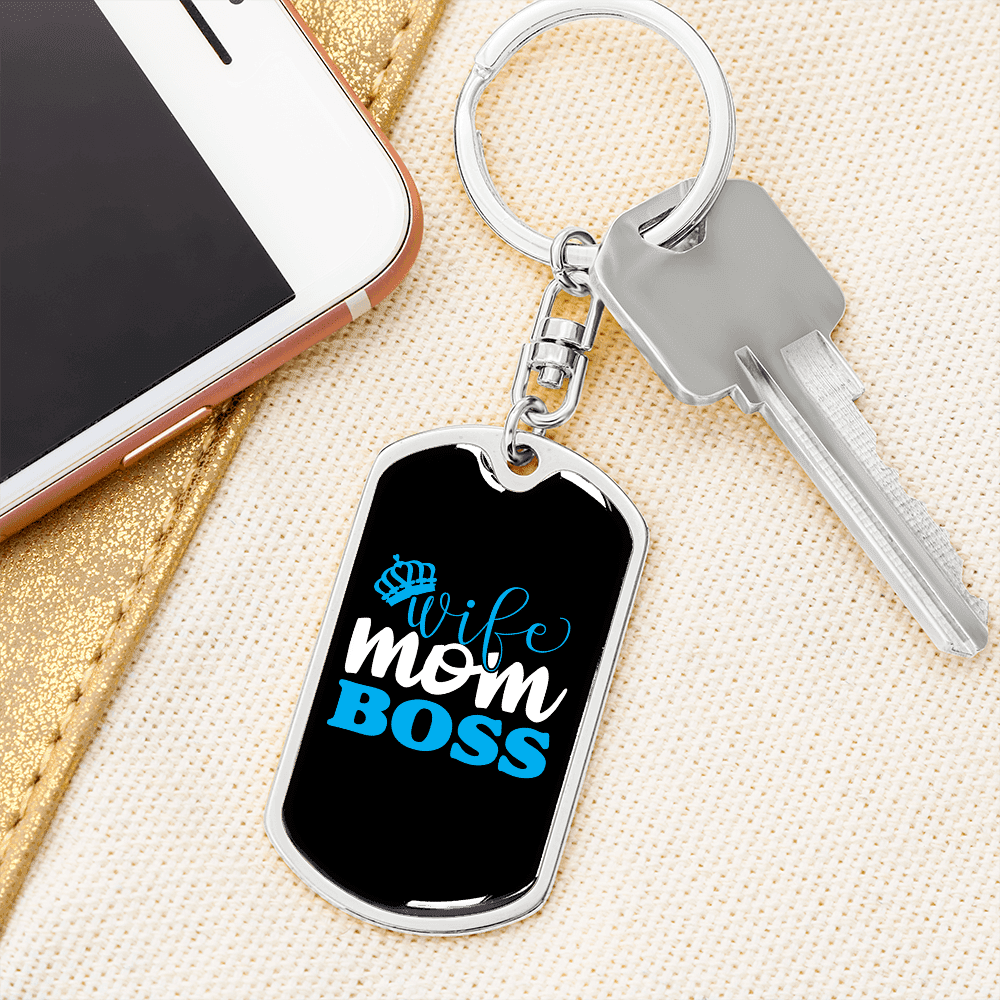 To My Wife  Wife Mom Boss Blue Keychain Stainless Steel or 18k Gold Dog Tag Keyring - Dog Tag with Swivel Keychain