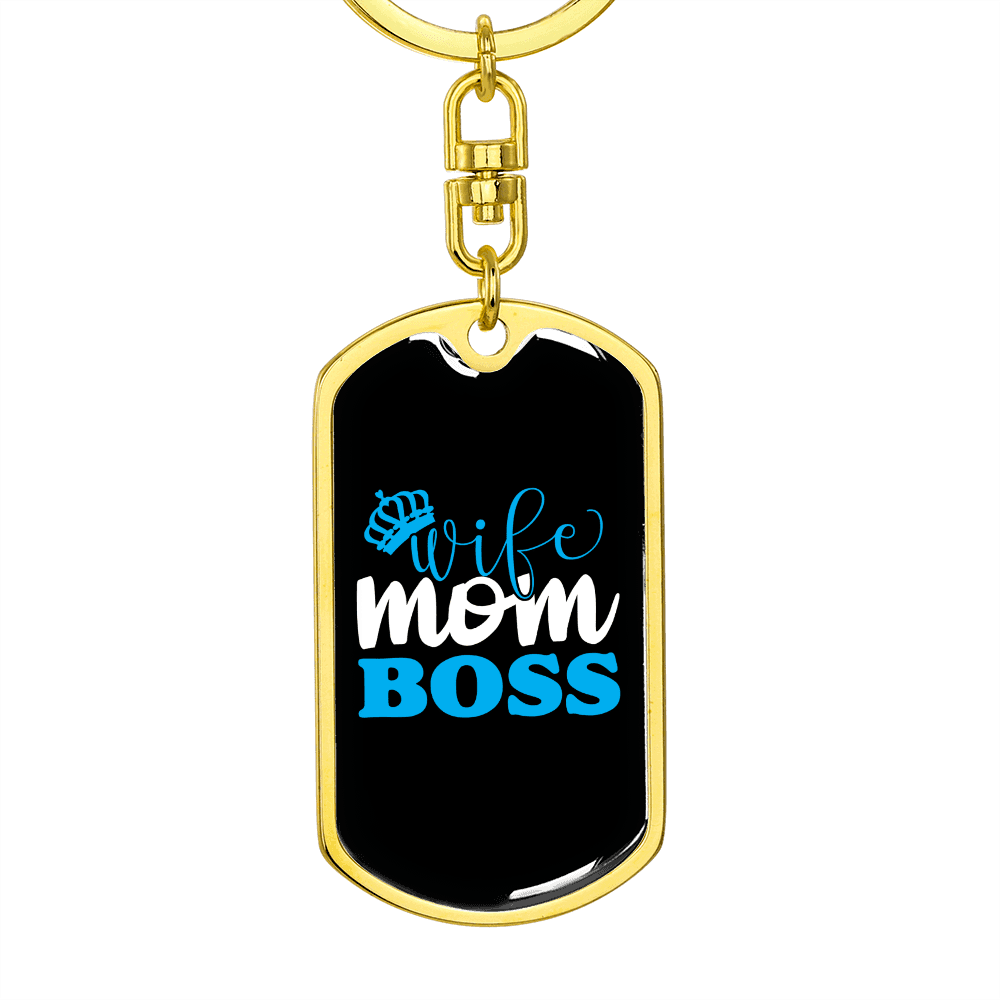 To My Wife  Wife Mom Boss Blue Keychain Stainless Steel or 18k Gold Dog Tag Keyring - Dog Tag with Swivel Keychain