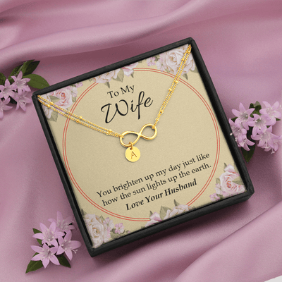 To My Wife You Brighten Up My Day Infinity Bracelet With Initial Charms - Infinity Bracelet
