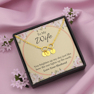 To My Wife You Brighten Up My Day Infinity Bracelet With Initial Charms - Infinity Bracelet