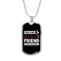 To My Girlfriend This is My Girlfriend Don't Touch Him Necklace Stainless Steel or 18k Gold Dog Tag 24" Chain - Luxury Love Messages Dog Tag Gifts For Man, Woman