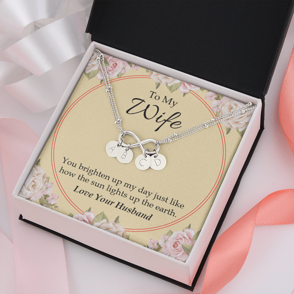 To My Wife You Brighten Up My Day Infinity Bracelet With Initial Charms - Infinity Bracelet