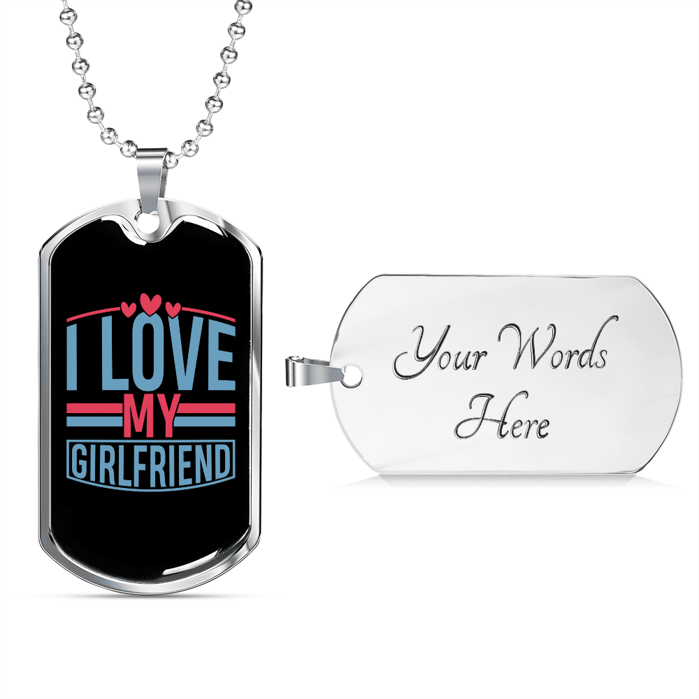To My Girlfriend I Love My Girlfriend Blak and Blue Necklace Stainless Steel or 18k Gold Dog Tag 24" Chain - Luxury Love Messages Dog Tag Gifts For Man, Woman