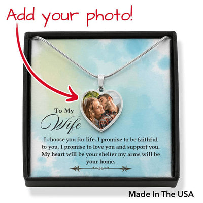 Personalized To My Wife I Choose You Stainless Steel or 18k Gold Heart Pendant Necklace Jewelry Gift  - Photo Upload Cards