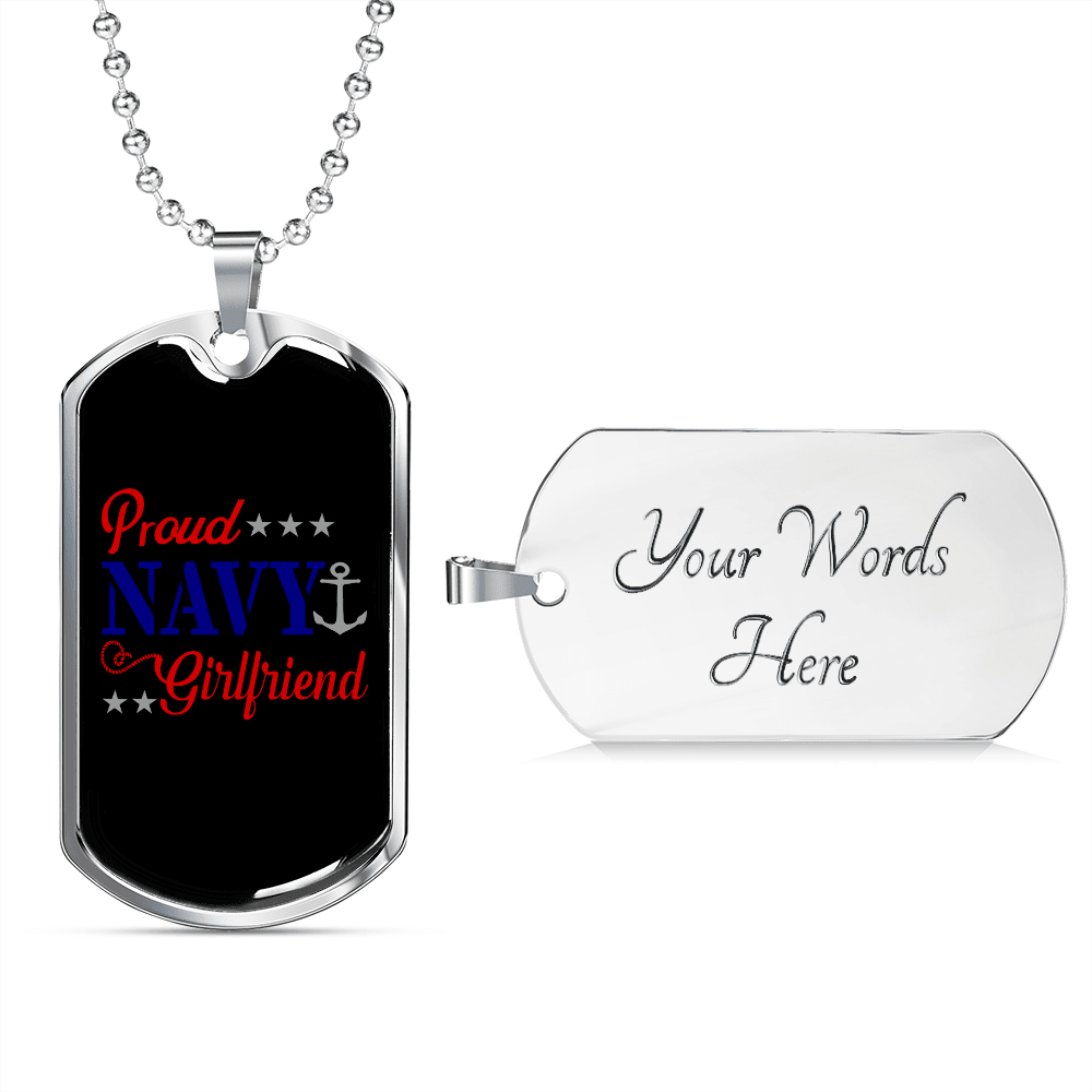 To My Girlfriend Proud Navy Girlfriend Necklace Stainless Steel or 18k Gold Dog Tag 24" Chain - Luxury Love Messages Dog Tag Gifts For Man, Woman