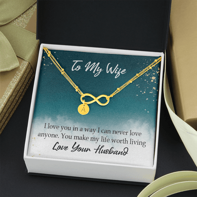To My Wife You Make My Life Worth Living Infinity Bracelet With Initial Charms - Infinity Bracelet