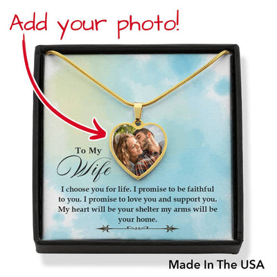 Personalized To My Wife I Choose You Stainless Steel or 18k Gold Heart Pendant Necklace Jewelry Gift  - Photo Upload Cards
