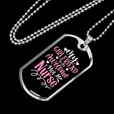 To My Girlfriend Awesome Nurse Girlfriend Necklace Stainless Steel or 18k Gold Dog Tag 24" Chain - Luxury Love Messages Dog Tag Gifts For Man, Woman